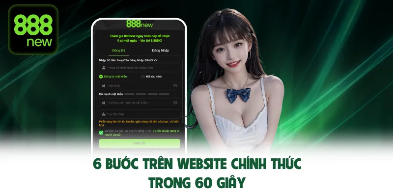 6 bước đăng ký 888NEW trên website chính thức trong 60 giây